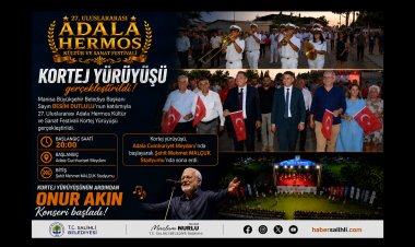 Adala Hermos Festivali Kortej Yürüyüşü Coşkuyla Gerçekleştirildi, Onur Akın Sahne Aldı
